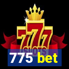 775 bet